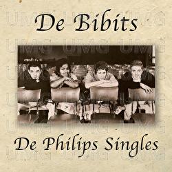 De Philips Singles - De Bibits