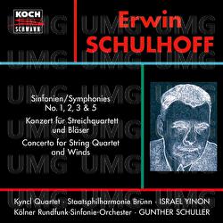 Schulhoff: Symphonies Nos. 1, 2, 3 & 5; Concerto for String Quartet and Winds, WV 97 - Brno Philharmonic Orchestra, WDR Sinfonieorchester, Kyncl Quartet