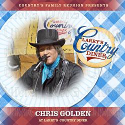 Chris Golden at Larry&rsquo;s Country Diner - Country's Family Reunion, Chris Golden