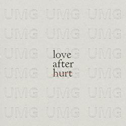 Love After Hurt - ONE HOUSE, Trevor Jackson, Annatoria