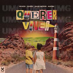 Querer Viver - Aluzzi, Luv&ecirc;o, Julia Seixas