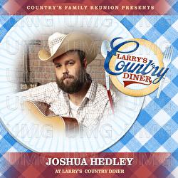 Joshua Hedley at Larry&rsquo;s Country Diner - Country's Family Reunion, Joshua Hedley