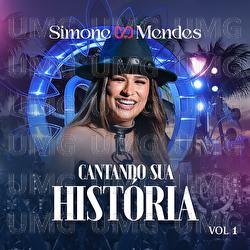 Cantando Sua Hist&oacute;ria - Simone Mendes