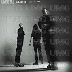 Echo - Unroyal
