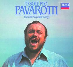 O Sole Mio - Luciano Pavarotti, Orchestra del Teatro Comunale di Bologna, Anton Guadagno