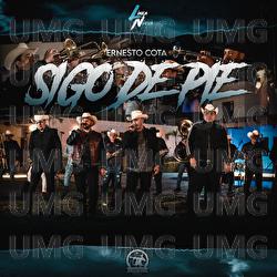 Sigo De Pie - Ernesto Cota