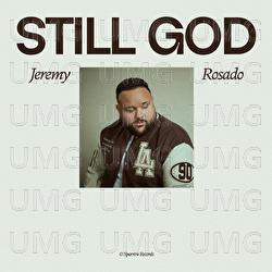 Still God - Jeremy Rosado