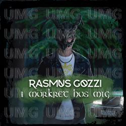 I M&Ouml;RKRET HOS MIG - Rasmus Gozzi