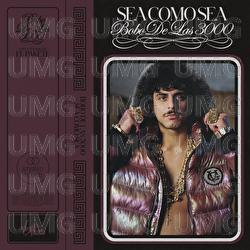 Sea como Sea - El Bobo de las 3000