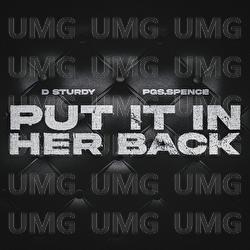 Put It In Her Back - D Sturdy, PGS Spence