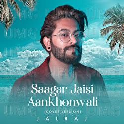 Saagar Jaisi Aankhonwali - JalRaj