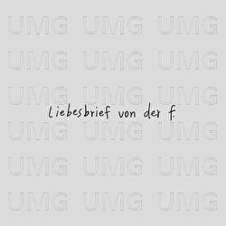 liebesbrief von der f - Maeckes