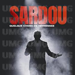Quelque chose de Tennessee - Michel Sardou