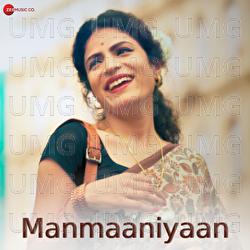 Manmaaniyaan - Rashmi Somvanshi, Tapan Jyoti Dutta