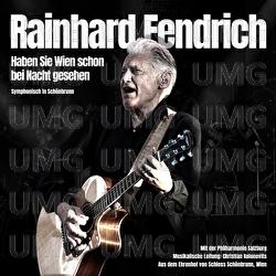 Haben Sie Wien schon bei Nacht gesehen - Rainhard Fendrich, Philharmonie Salzburg, Christian Kolonovits