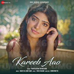 Kareeb Aao - Prateeksha Srivastava, Raees, Zain - Sam