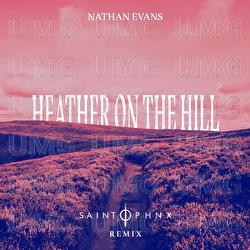 Heather On The Hill - Nathan Evans, SAINT PHNX