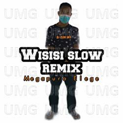 Wisisi Slow Remix - DJ Reno Mix