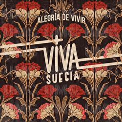 Alegr&iacute;a De Vivir - Viva Suecia