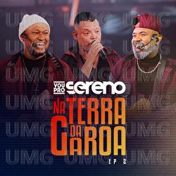 Na Terra Da Garoa - Vou Pro Sereno