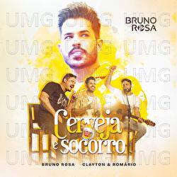Cerveja E Socorro - Bruno Rosa, Clayton & Rom&aacute;rio