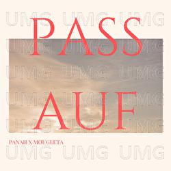 Pass auf - Panah, Mougleta
