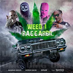 WEED I RAGGARBIL - Rasmus Gozzi, FRÖKEN SNUSK, Emilush