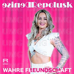 Wahre Freundschaft - Denise Repolusk