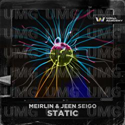 Static - MEIRLIN, JEEN SEIGO