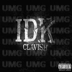 IDK - Clavish