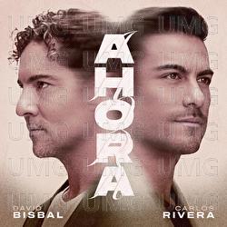 Ahora - David Bisbal, Carlos Rivera