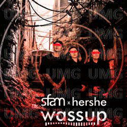 wassup - sfam, HerShe