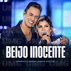 Beijo Inocente - Juninho Campos, Paula Mattos