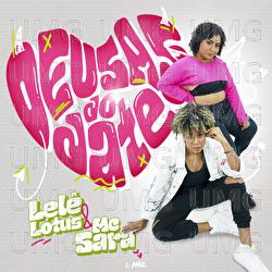 Deusas Do Date - Lel&ecirc; L&oacute;tus, MC Sara