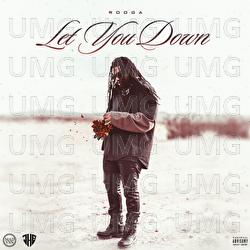 Let You Down - Rooga