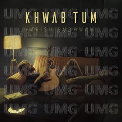 Khwab Tum - Harish Budhwani