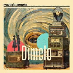 D&iacute;melo - Travesia Amarte