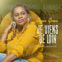 Je viens de loin - Joyce Grace