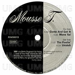 Come And Get It - Mousse T.