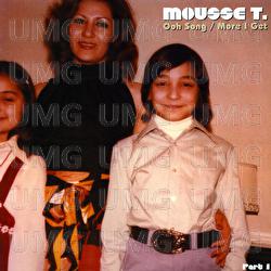 Ooh Song / More I Get - Mousse T.