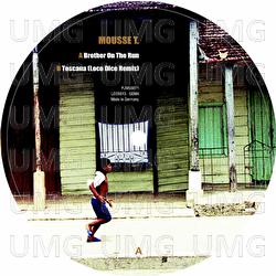 Brother On The Run - Mousse T.