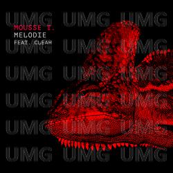Melodie - Mousse T., Cleah