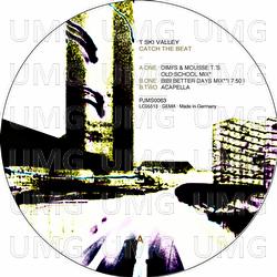 Catch The Beat - T-Ski Valley
