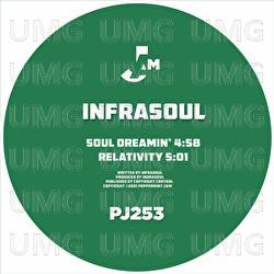 Soul Dreamin' / Relativity - Infrasoul
