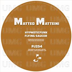 Hypnoticfunk, Flying Saucer - Matteo Matteini