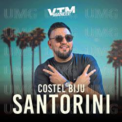 Santorini - Costel Biju, Manele VTM
