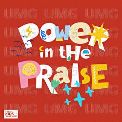 Power In The Praise - Gateway Kids Worship