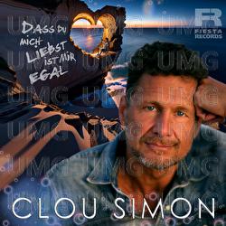 Dass du mich liebst ist mir egal - Clou Simon