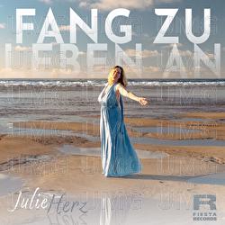 Fang zu Leben an - Julie Herz