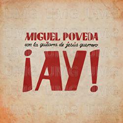 &iexcl;AY! - Miguel Poveda, Jes&uacute;s Guerrero